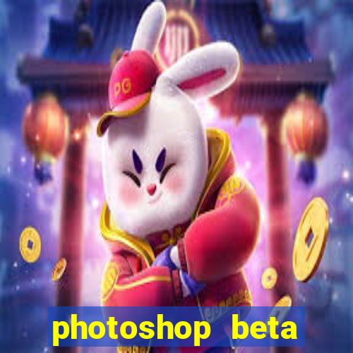 photoshop beta crackeado 2024